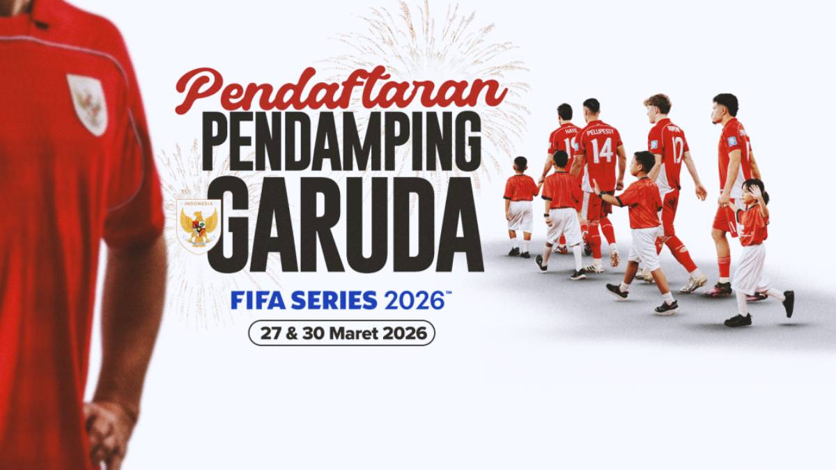 Pendaftaran Pendamping Garuda di FIFA Series 2026 Dibuka, Begini Syarat dan Cara Daftarnya.