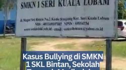 Kasus Bullying di SMKN 1 SKL Bintan, Sekolah Tempuh Mediasi dan Evaluasi Sistem Pembelajaran
