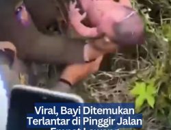 Viral, Bayi Ditemukan Terlantar di Pinggir Jalan Empat Lawang