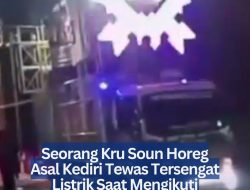 Seorang Kru Sound Horeg Asal Kediri Tewas Tersengat Listrik Saat Mengikuti Festival di Pati Jateng