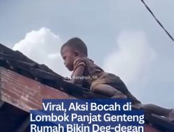 Viral, Aksi Bocah di Lombok Panjat Genteng Rumah Bikin Deg-dekan