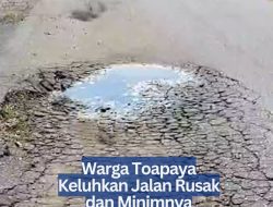Warga Toapaya Keluhkan Jalan Rusak dan Minimnya Penerangan