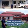 LPKA Batam Mulai Difungsikan, Tampung 84 Narapidana Anak