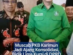 Muscab PKB Karimun Jadi Ajang Konsolidasi, Bidik Lima Kursi di DPRD