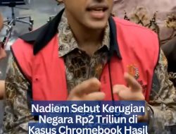 Nadiem Sebut Kerugian Negara Rp2 Triliun di Kasus Chromebook Hasil Rekayasa