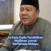 Ini Kata Kadis Pendidikan Wajibkan Jumat Berbahasa Melayu