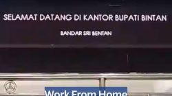 Work From Home Pegawai Bintan Mulai Diterapkan