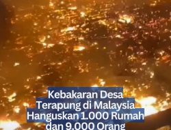 Kebakaran Desa Terapung di Malaysia Hanguskan 1.000 Rumah dan 9.000 Orang Terdampak