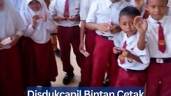 Disdukcapil Bintan Cetak KIA di Sekolah Kejar Target Nasional