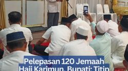 Pelepasan 120 Jemaah Haji Karimun, Bupati: Titip Doa untuk Kemajuan Daerah