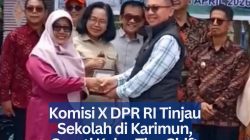 Komisi X DPR RI Tinjau Sekolah di Karimun, Soroti Kelas Tiga Shift hingga Nasib Guru Honorer