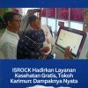 ISROCK Hadirkan Layanan Kesehatan Gratis, Tokoh Karimun: Dampaknya Nyata