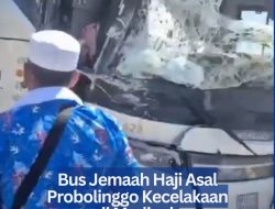 Bus Jemaah Haji Asal Probolinggo Kecelakaan di Madinah
