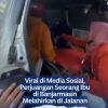 Viral di Media Sosial, Perjuangan Seorang Ibu di Banjarmasin Melahirkan di Jalanan