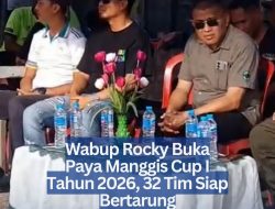 Wabup Rocky Buka Paya Manggis Cup I Tahun 2026, 32 Tim Siap Bertarung
