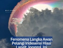 Fenomena Langka Awan Pelangi Iridesensi Hiasi Langit Jonggol, Ini Penjelasannya!