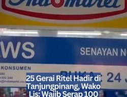 25 Gerai Ritel Hadir di Tanjungpinang, Wako Lis: Wajib Serap 100 Persen Tenaga Lokal