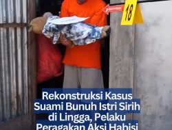 Rekonstruksi Kasus Suami Bunuh Istri Sirih di Lingga, Pelaku Peragakan Aksi Habisi Nyawa Korban