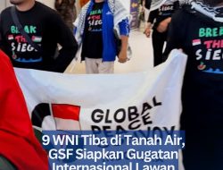 9 WNI Tiba di Tanah Air, GSF Siapkan Gugatan Internasional Lawan Israel