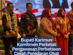Bupati Karimun Komitmen Perketat Pengawasan Perbatasan Cegah Peredaran Obat Ilegal dan Narkoba