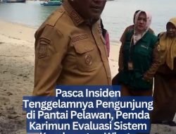 Pasca Insiden Tenggelamnya Pengunjung di Pantai Pelawan, Pemda Karimun Evaluasi Sistem Keselamatan Wisata
