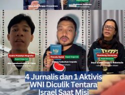 4 Jurnalis dan 1 Aktivis WNI Diculik Tentara Israel Saat Misi Kemanusiaan ke Gaza