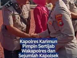 Kapolres Karimun Pimpin Sertijab Wakapolres dan Sejumlah Kapolsek