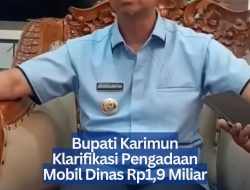 Bupati Karimun Klarifikasi Pengadaan Mobil Dinas Rp1,9 Miliar