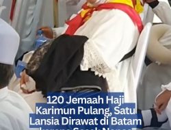 120 Jemaah Haji Karimun Pulang, Satu Lansia Dirawat di Batam karena Sesak Napas