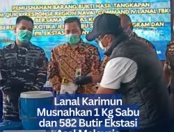 Lanal Karimun Musnahkan 1 Kg Sabu dan 582 Butir Ekstasi Asal Malaysia