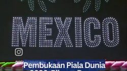 Pembukaan Piala Dunia 2026, Ribuan Drone Hiasi Langit Mexico