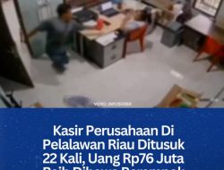Kasir Perusahaan Di Pelalawan Riau Ditusuk 22 Kali, Uang Rp76 Juta Raib Dibawa Perampok