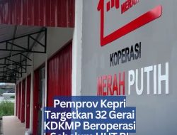 Pemprov Kepri Targetkan 32 Gerai KDKMP Beroperasi Sebelum HUT RI