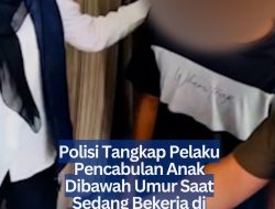 Polisi Tangkap Pelaku Pencabulan Anak Dibawah Umur Saat Sedang Bekerja di Bintan