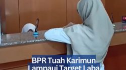 BPR Tuah Karimun Lampaui Target Laba Setahun, Raup Rp271 Juta