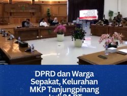 DPRD dan Warga Sepakat, Kelurahan MKP Tanjungpinang Jadi 24 RT