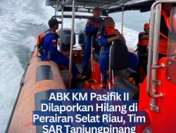 ABK KM Pasifik II Dilaporkan Hilang di Perairan Selat Riau, Tim SAR Tanjungpinang Lakukan Pencarian