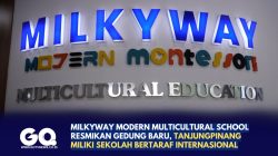 Milkyway Modern Multicultural School Resmikan Gedung Baru, Tanjungpinang Miliki Sekolah Bertaraf Internasional
