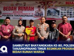 Sambut HUT Bhayangkara ke-80, Polsek Tanjungpinang Timur Resmikan Program Bedah Rumah Warga