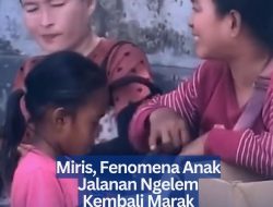 Miris, Fenomena Anak Jalanan Ngelem Kembali Marak