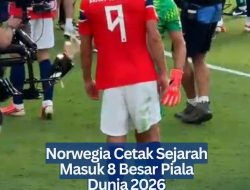 Norwegia Cetak Sejarah Masuk 8 Besar Piala Dunia 2026