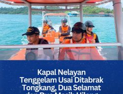 Kapal Nelayan Tenggelam Usai Ditabrak Tongkang, Dua Selamat dan Dua Masih Hilang