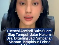 Yuenchi Arwindi Buka Suara, Siap Tempuh Jalur Hukum Usai Dituding Jadi Simpanan Mantan Jampidsus Febrie Adriansyah