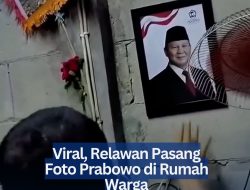 Viral, Relawan Pasang Foto Prabowo di Rumah Warga