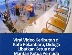 Viral Video Keributan di Kafe Pekanbaru, Diduga Libatkan Ketua dan Mantan Ketua Pemuda Pancasila