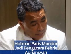 Hotman Paris Mundur Jadi Pengacara Febrie Adriansyah