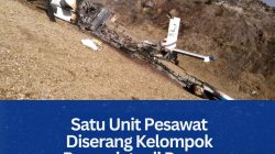 Satu Unit Pesawat Diserang Kelompok Bersenjata di Papua, Tewaskan Seorang Pilot Asal AS
