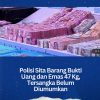 Polisi Sita Barang Bukti Uang dan Emas 47 Kg, Tersangka Belum Diumumkan