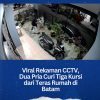 Viral Rekaman CCTV, Dua Pria Curi Tiga Kursi dari Teras Rumah di Batam