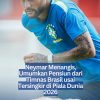 Neymar Menangis, Umumkan Pensiun dari Timnas Brasil usai Tersingkir di Piala Dunia 2026